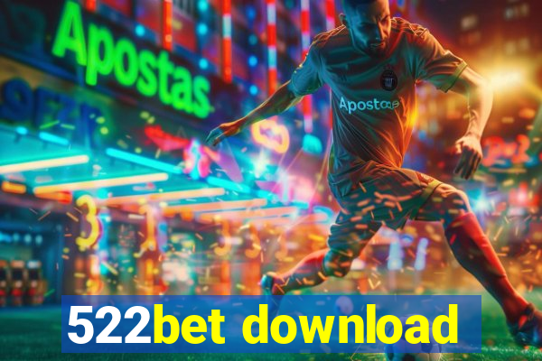 522bet download